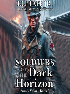 cover image of Soldiers Off the Dark Horizon